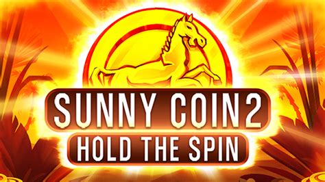 Sunny Coin 2 Hold The Spin Bwin